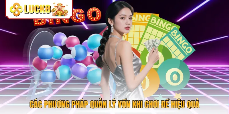 Các phương pháp quản lý vốn khi chơi đề hiệu quả 